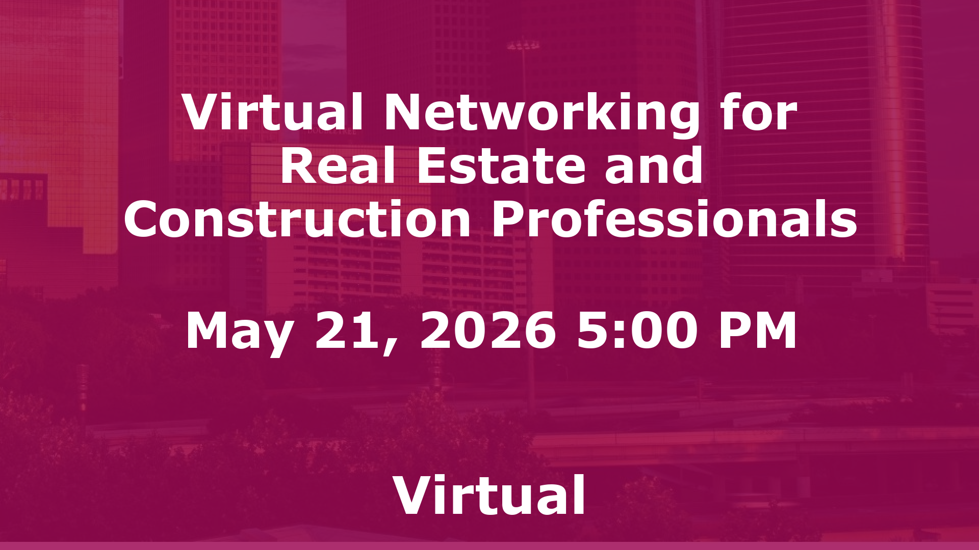 Virtual Networking for Real Estate and Construction Professionals event image